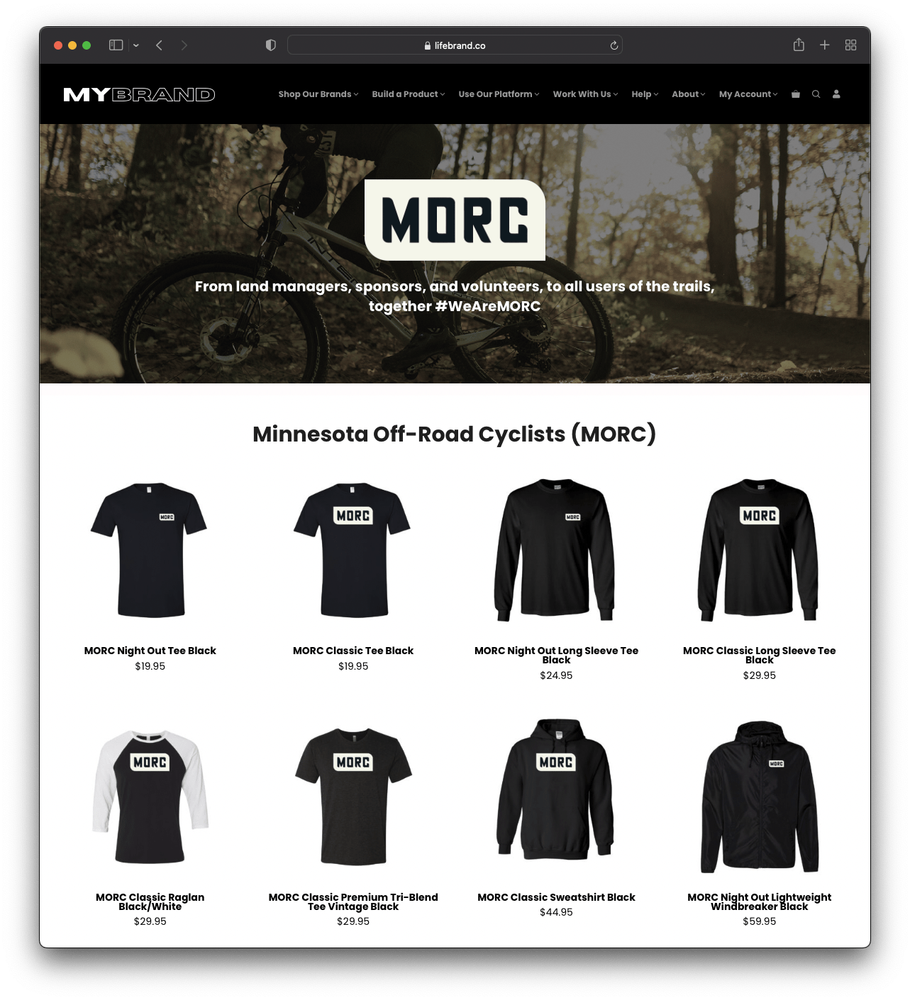 Minnesota Off Road Cyclists (MORC) uses My Brand to automate their apparel needs, and your trails can too... For free.
