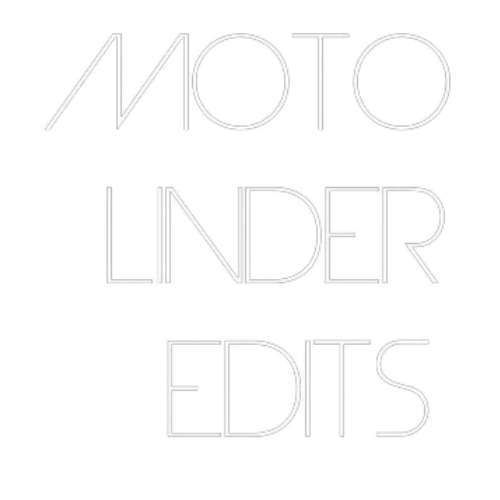 Moto Linder Edits